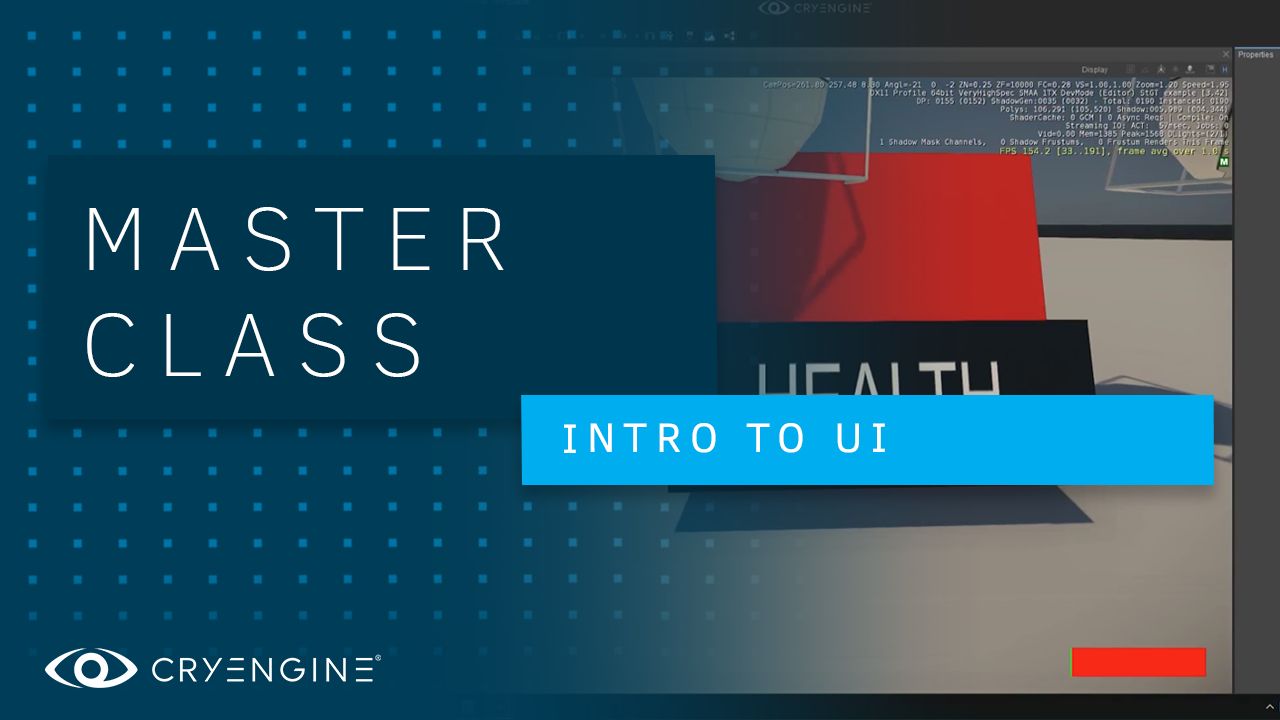 CRYENGINE Master Class – Introduction to UI