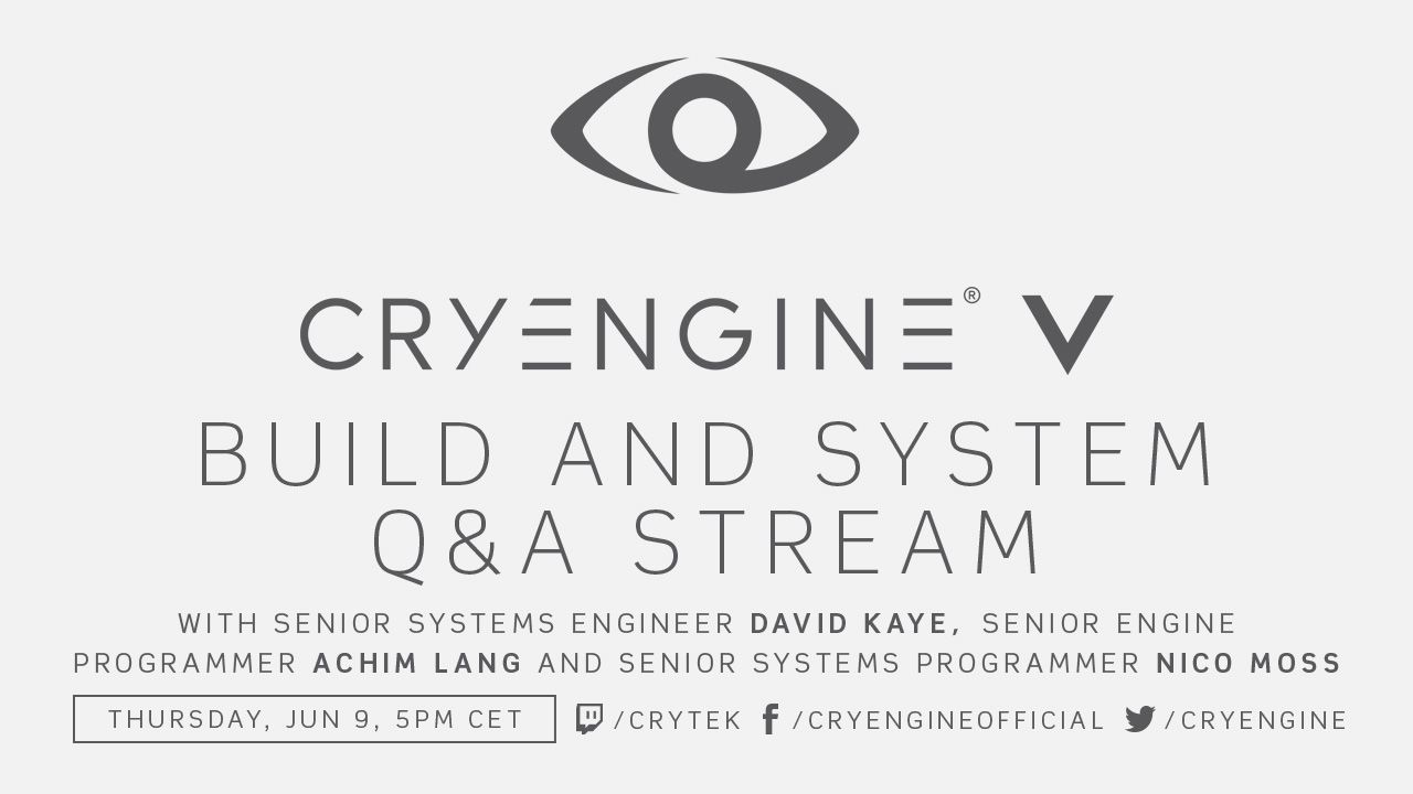 CRYENGINE on Twitch: Q&A Stream with CRYENGINE devs