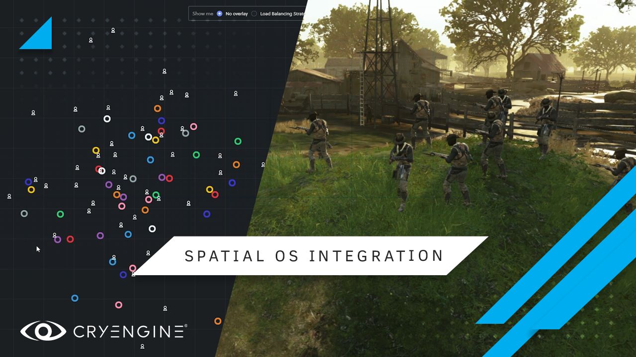 CRYENGINE’s SpatialOS Integration Update