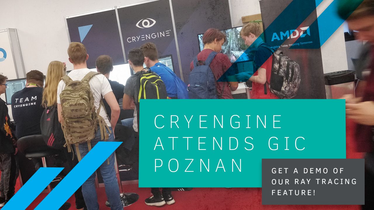 CRYENGINE is heading to GIC 2019 in Poznan, Poland