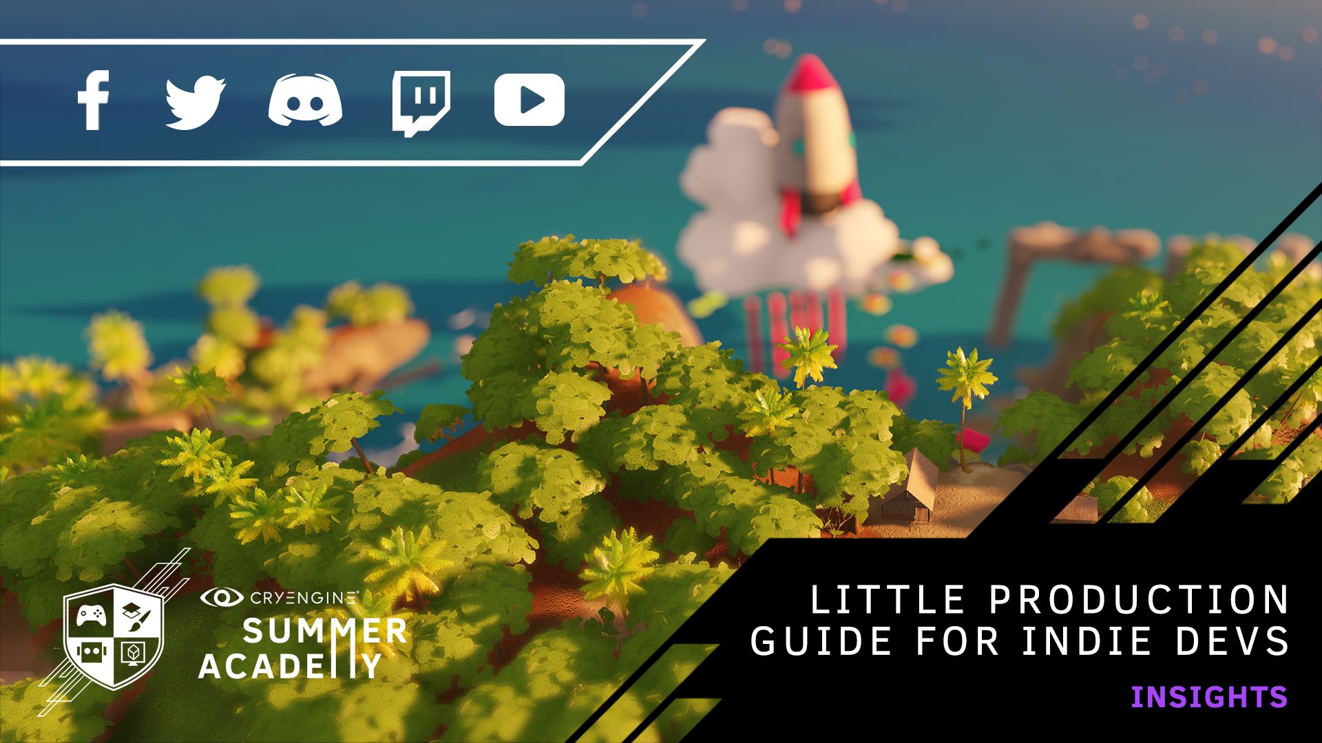 CRYENGINE Summer Academy: Little Production Guide for Indie Devs
