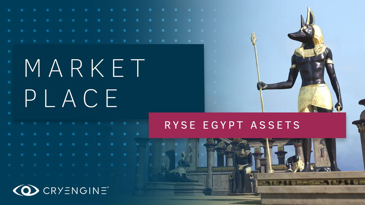 Marketplace Spotlight: Free Ryse Egypt Asset Pack