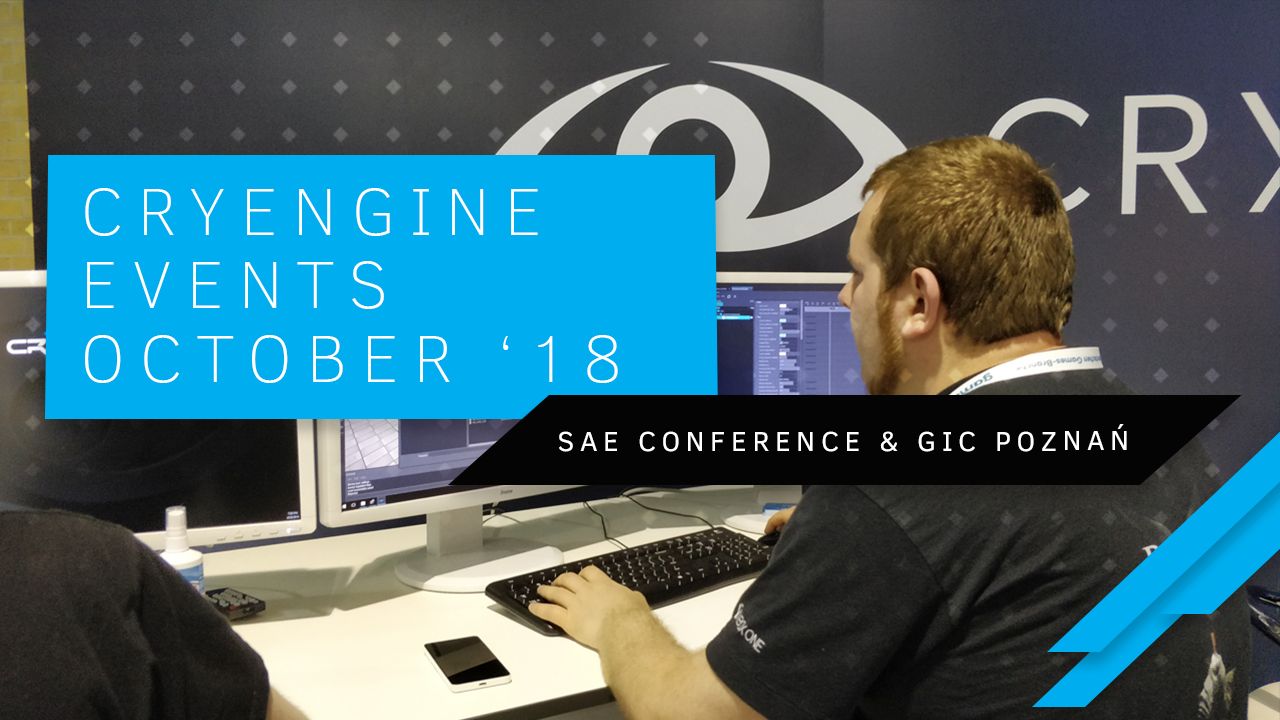 CRYENGINE Event: Meet us at SAE Convention in Cologne and GIC in Poland