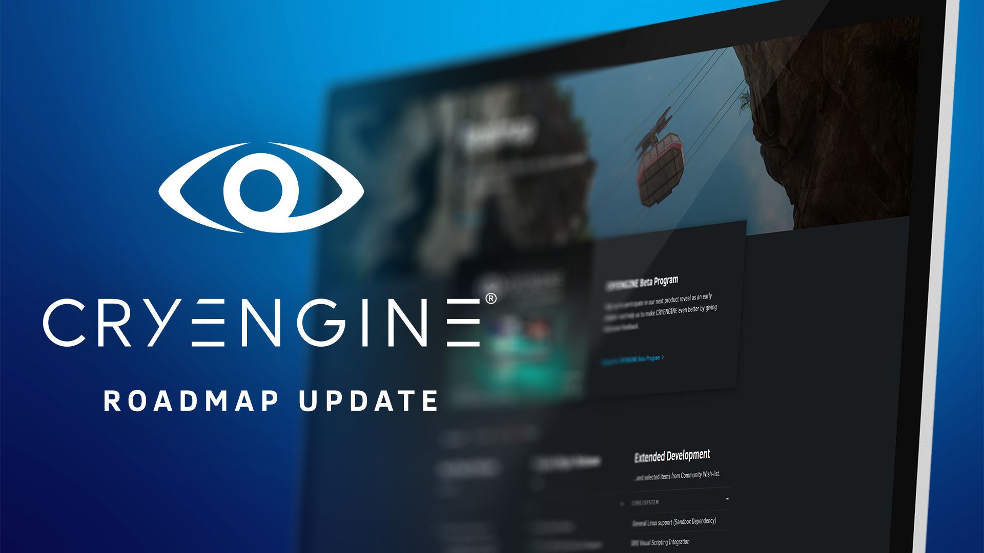 CRYENGINE Roadmap Update