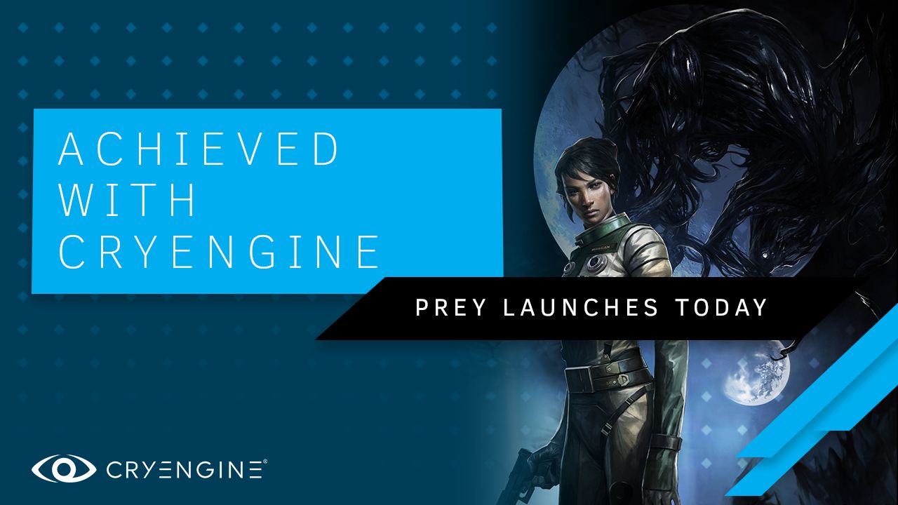 Achieved with CRYENGINE, Prey launches today