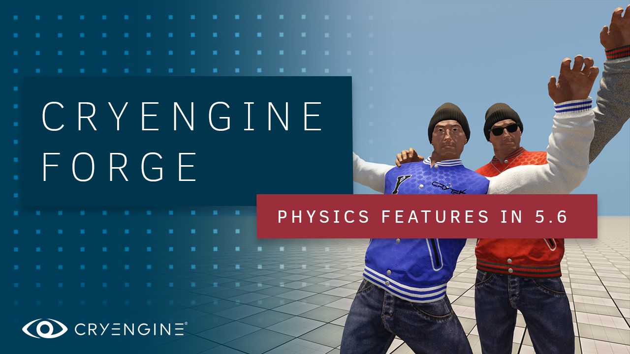 5.6 Physics Upgrades Preview