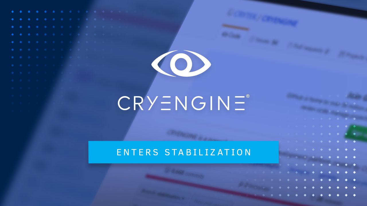 CRYENGINE enters stabilization in preparation for the release of 5.6