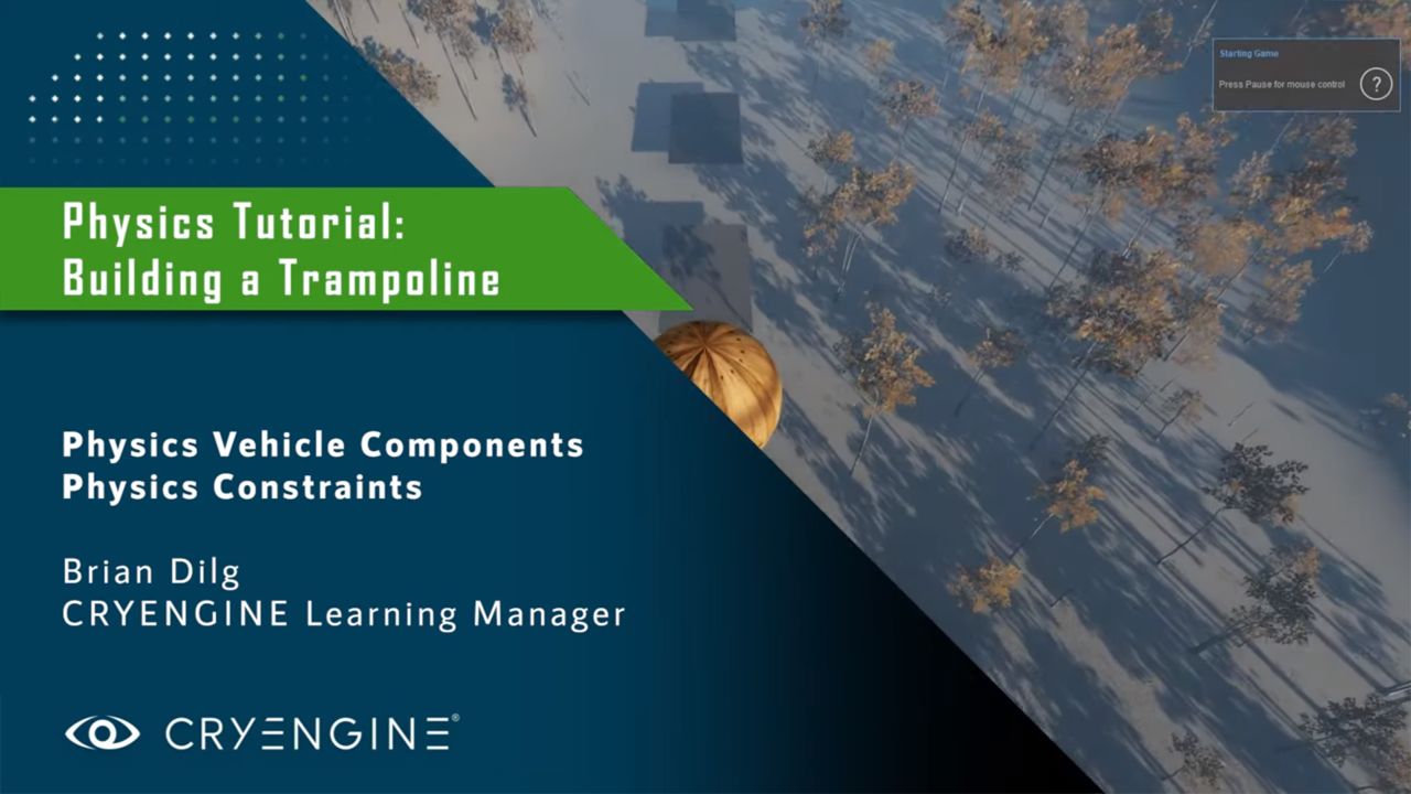 CRYENGINE Dynamic Physics Tutorial